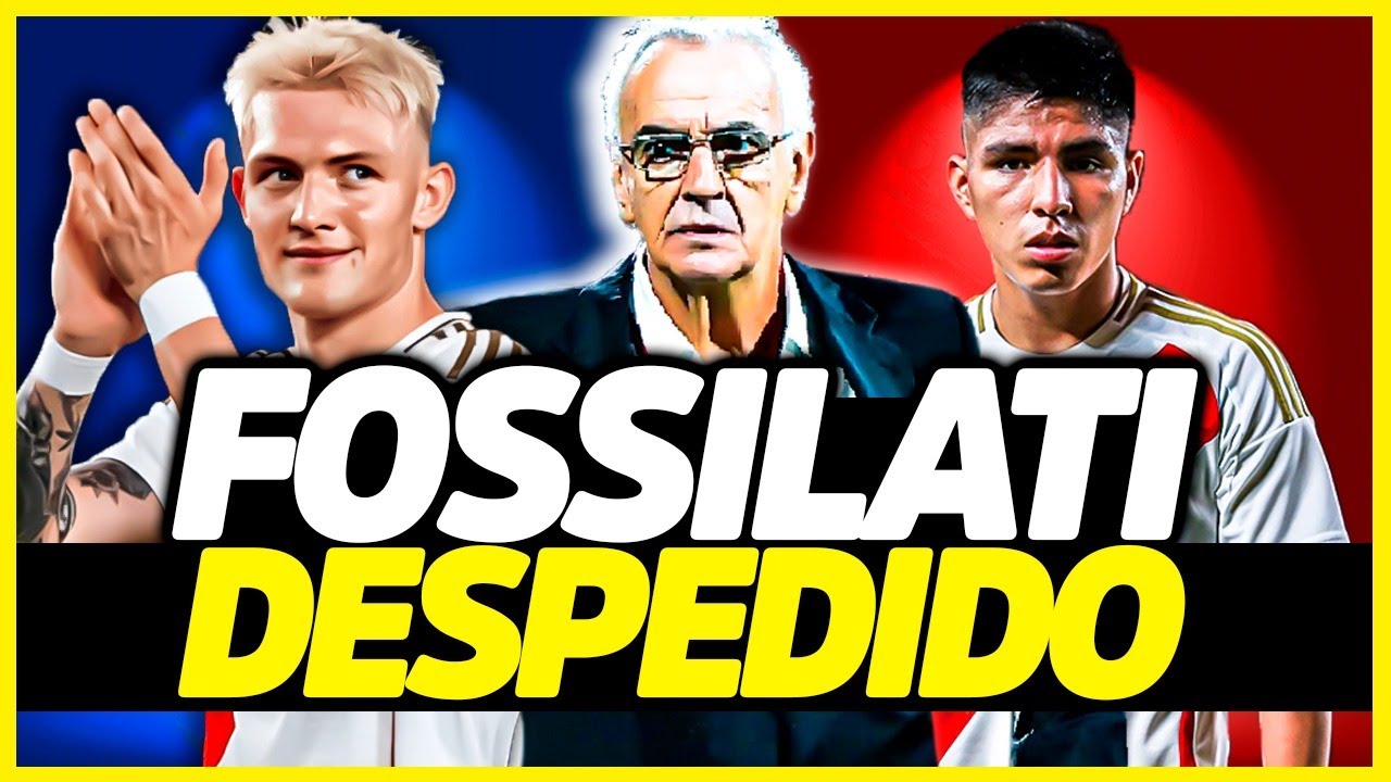 FOSSATI DESPEDIDO DE PERÚ ¿POR QUÉ FRACASÓ? | COMIENZA LA BÚSQUEDA DEL NUEVO ENTRENADOR