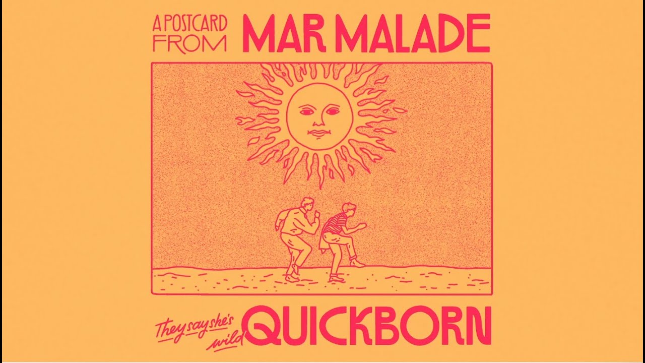 Mar Malade - 'Quickborn' (A Postcard)