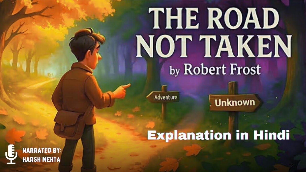 The Road Not Taken By-Robert Frost 