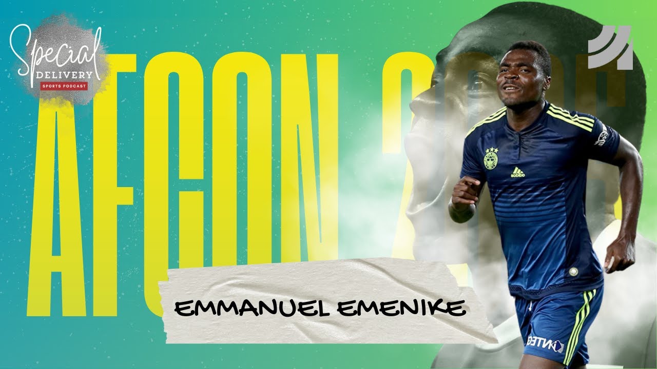 Emmanuel Emenike had to fight John Obi Mikel to win AFCON | Special Delivery | E7