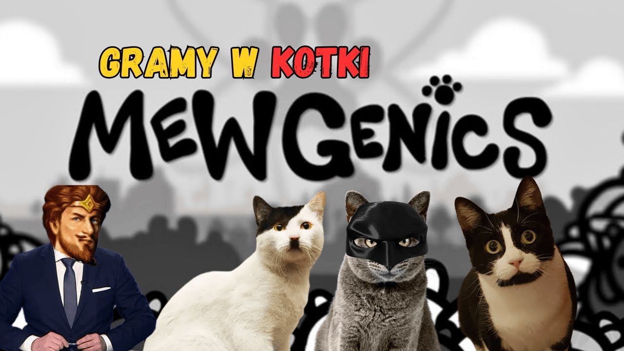 Dr. Catgele tworzy lepsze kotki!