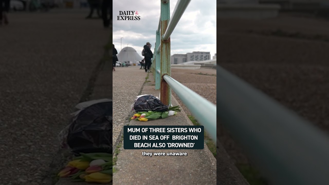 Sisters found dead off Brighton may have been paying tribute to their late mother, who also drowned💔