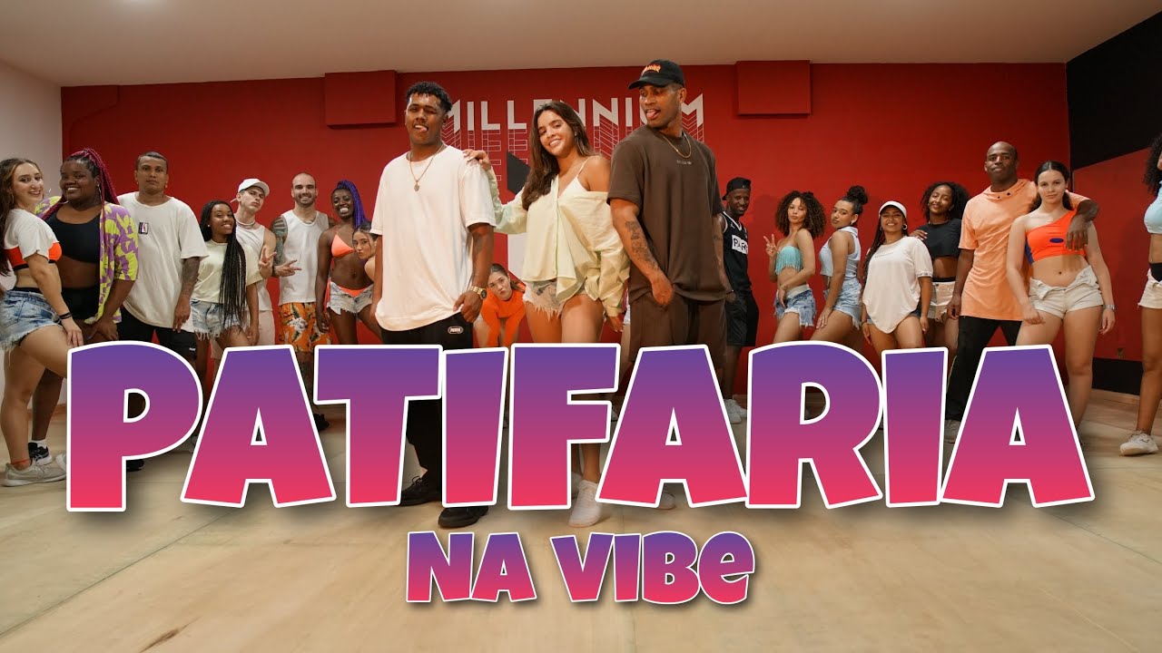PATIFARIA  - Na Vibe (Coreografia) MILLENNIUM 🇧🇷