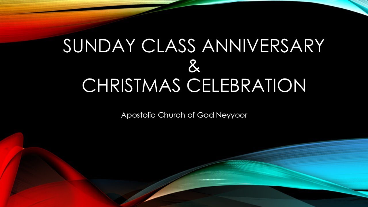 🔴Live  Sunday Class Anniversary & Christmas Celebration | Apostolic Church of God Neyyoor