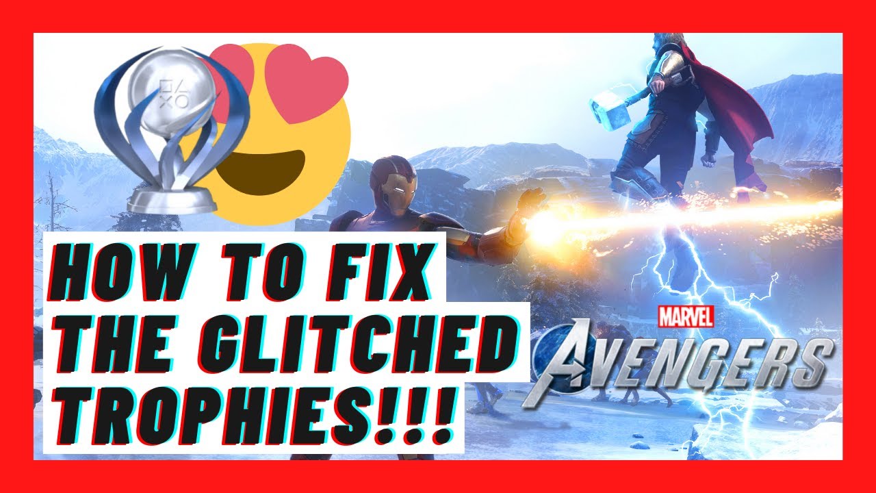 Avengers PS4 Glitched Trophies FIX! How To Fix Your Glitched Trophies!