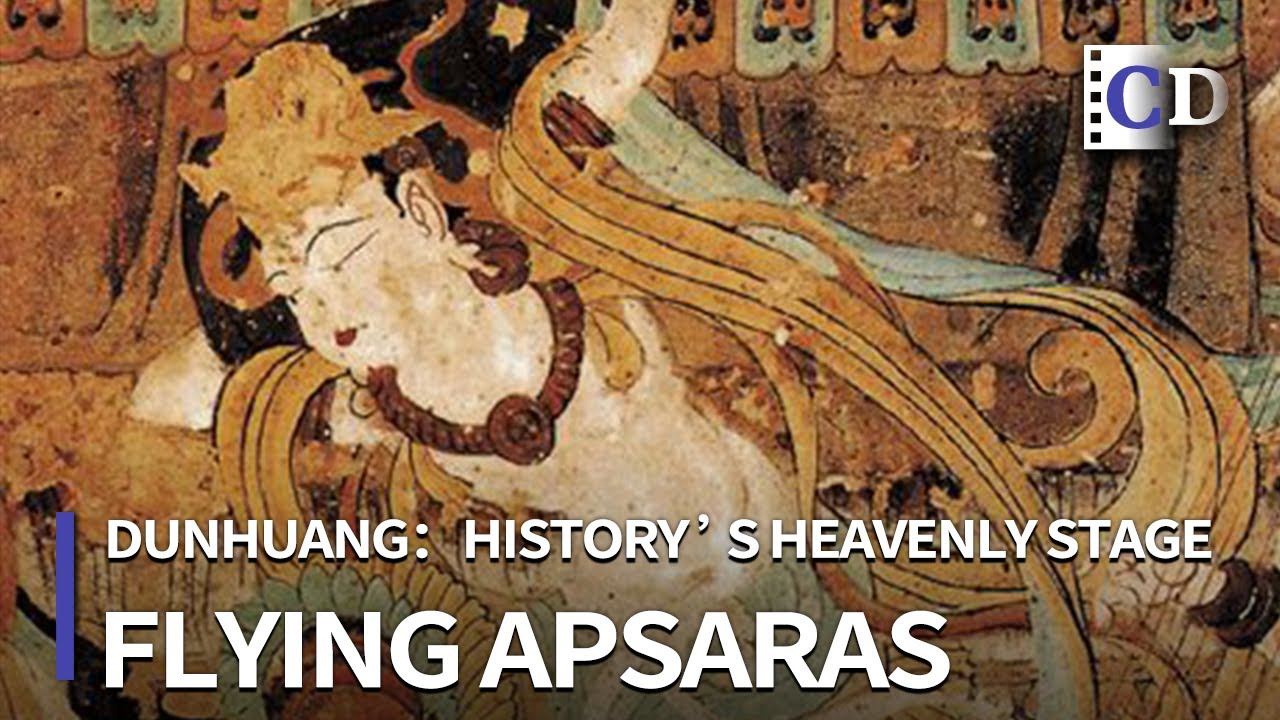 Flying Apsaras「Dunhuang：History’s Heavenly Stage」EP 1 | China Documentary