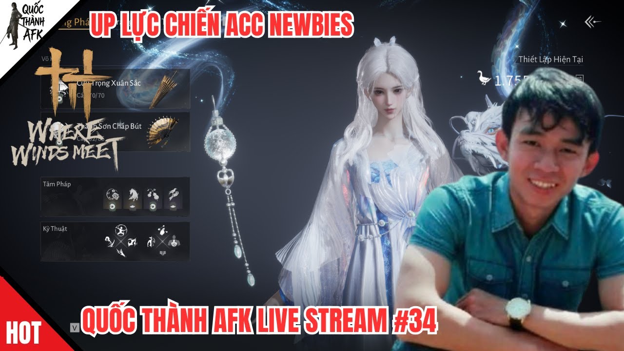 Where Winds Meet | Up Lực Chiến acc Newbies Quốc Thành Afk Live #34