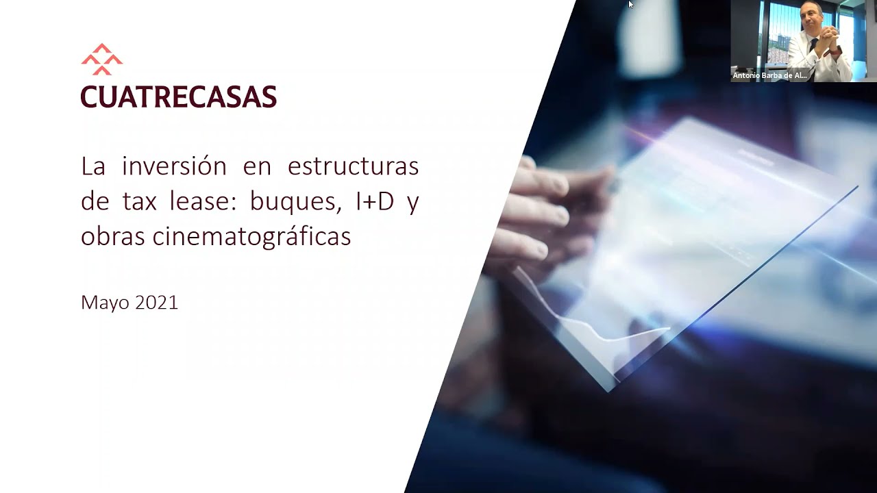 Webinar | La inversión en estructuras de tax lease buques, I+D y obras cinematográficas