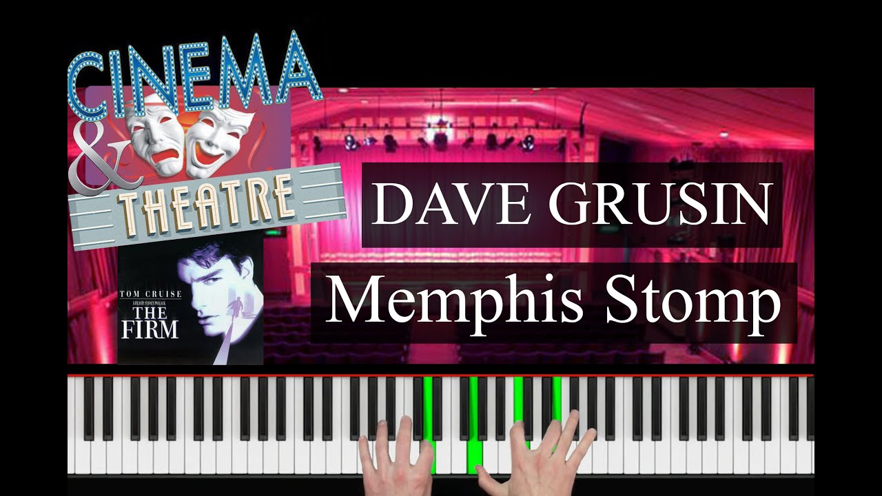 DAVE GRUSIN - Memphis Stomp. 1993 ~ The Firm soundtrack Piano Tutorial