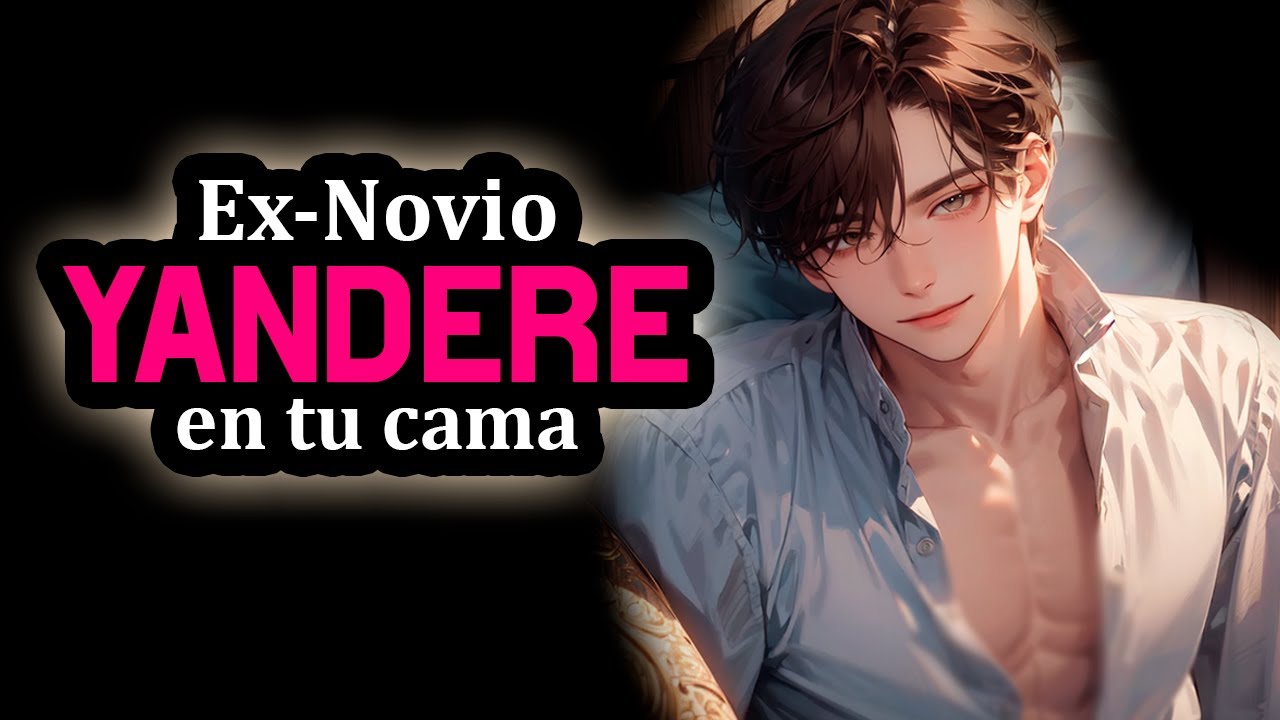 Ex Novio YANDERE Aparece En Tu Cama 👀❤️ CELOSO [Pasa La Noche?] [M4F] [Novio ASMR ROLEPLAY] #AsmrRp