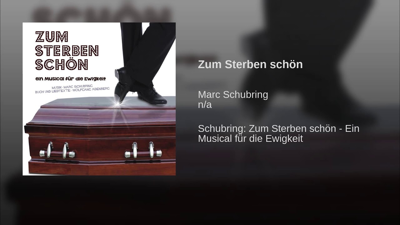 Zum Sterben schön