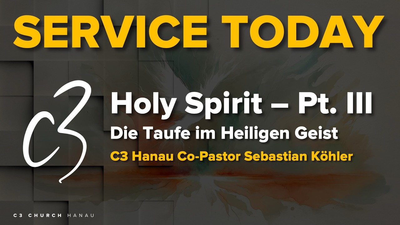 Holy Spirit - Pt. III Die Taufe im Heiligen Geist | Sebastian Köhler