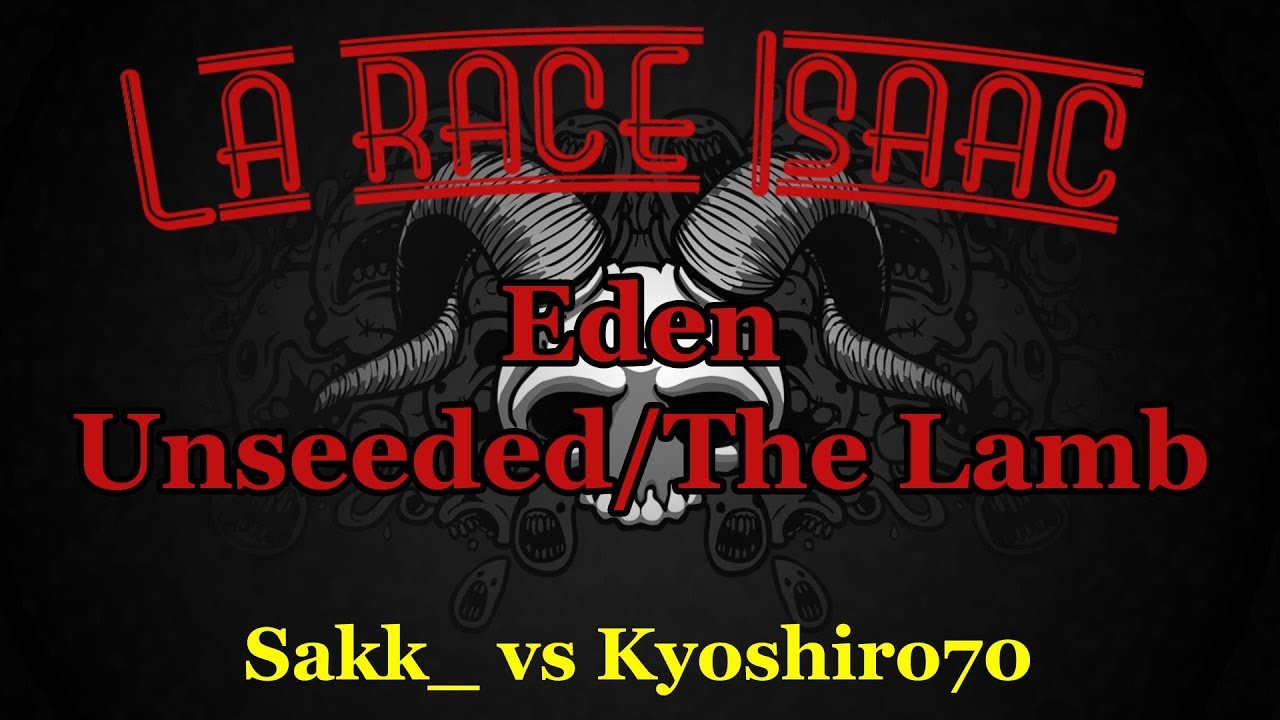 La race Isaac S4 N°110 - Sakk_ vs Kyoshiro70