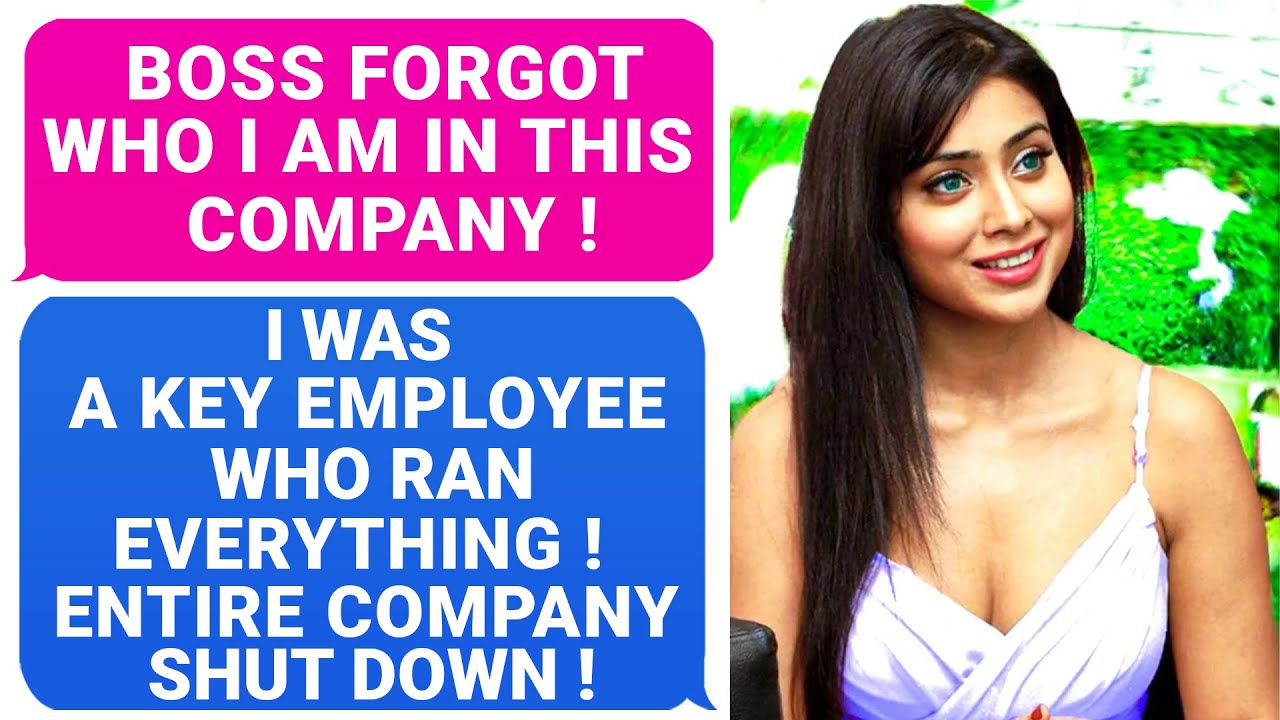 Boss Forgot Who I Am !  I Was A Key Employee And I Ran EVERYTHING ! Entire Company Shut Down ! r/EP