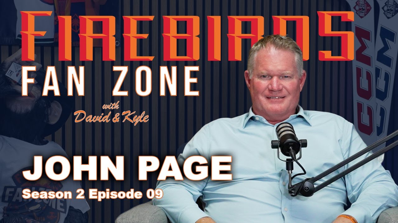 Firebirds Fan Zone Season 2 Ep 9: Feat. JOHN PAGE