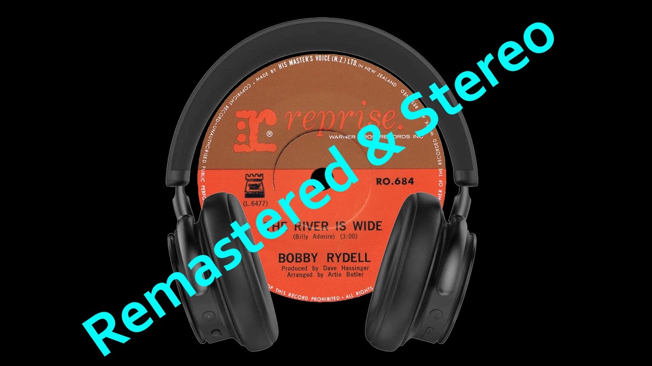 Bobby Rydell – The River Is Wide  (1968, Northern Soul Stomper) Stereo Remix