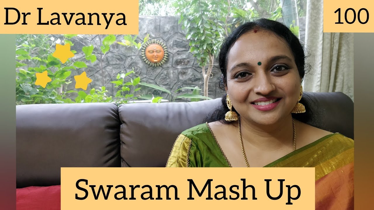 | Swaram Mash Up | Episode 100 | Dr Lavanya | Voice Culture Trainer | Swaram for Thathithom |