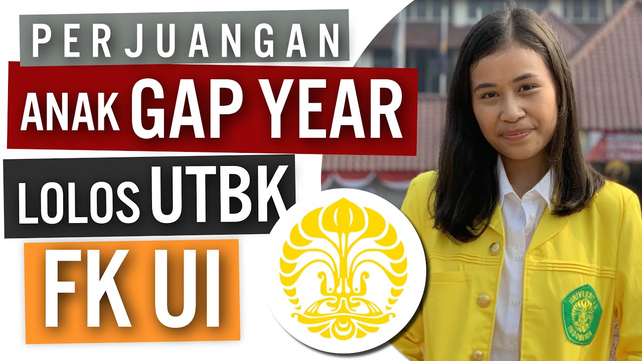 [SPESIAL!] Perjuangan Anak GAP YEAR Lolos UTBK FKUI