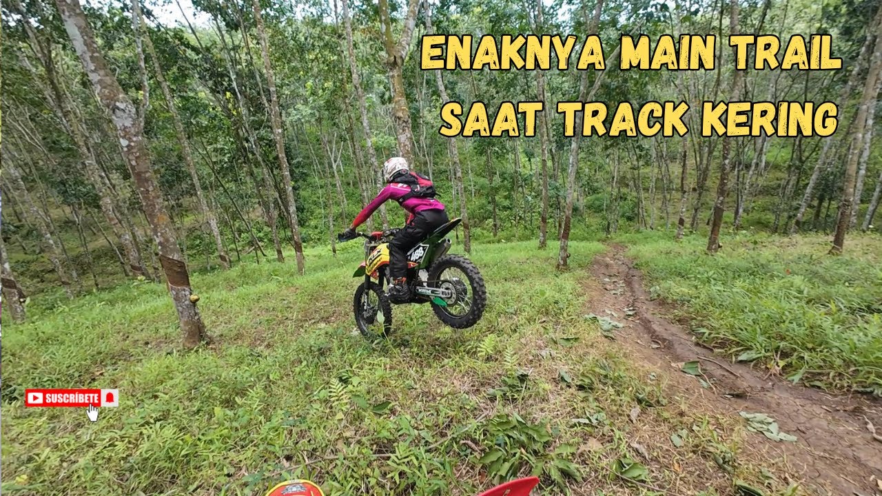 Enaknya Main Trail Saat Track Kering - Ngetrail Silaturahmi di Jalur Super Licin & Ekstrem