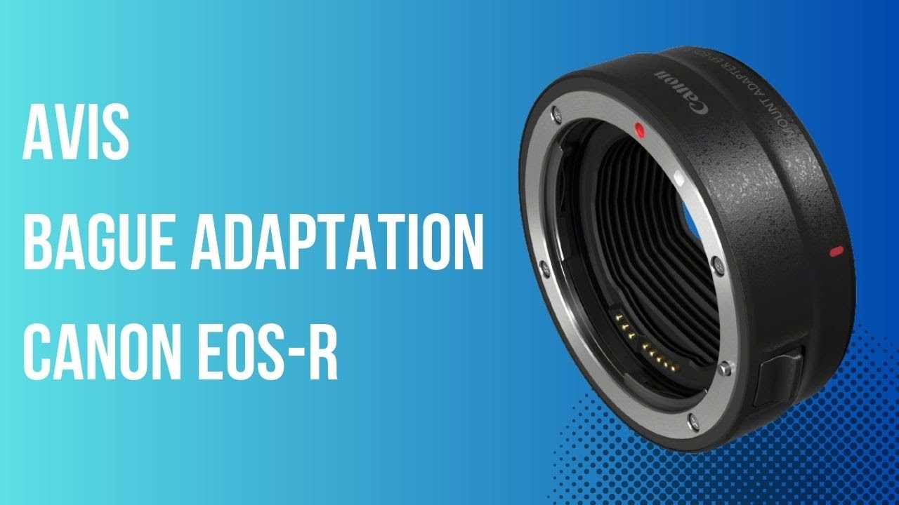 Avis sur Bague d'Adaptation EF-EOS R CANON 📸 : l'Accessoire Indispensable !