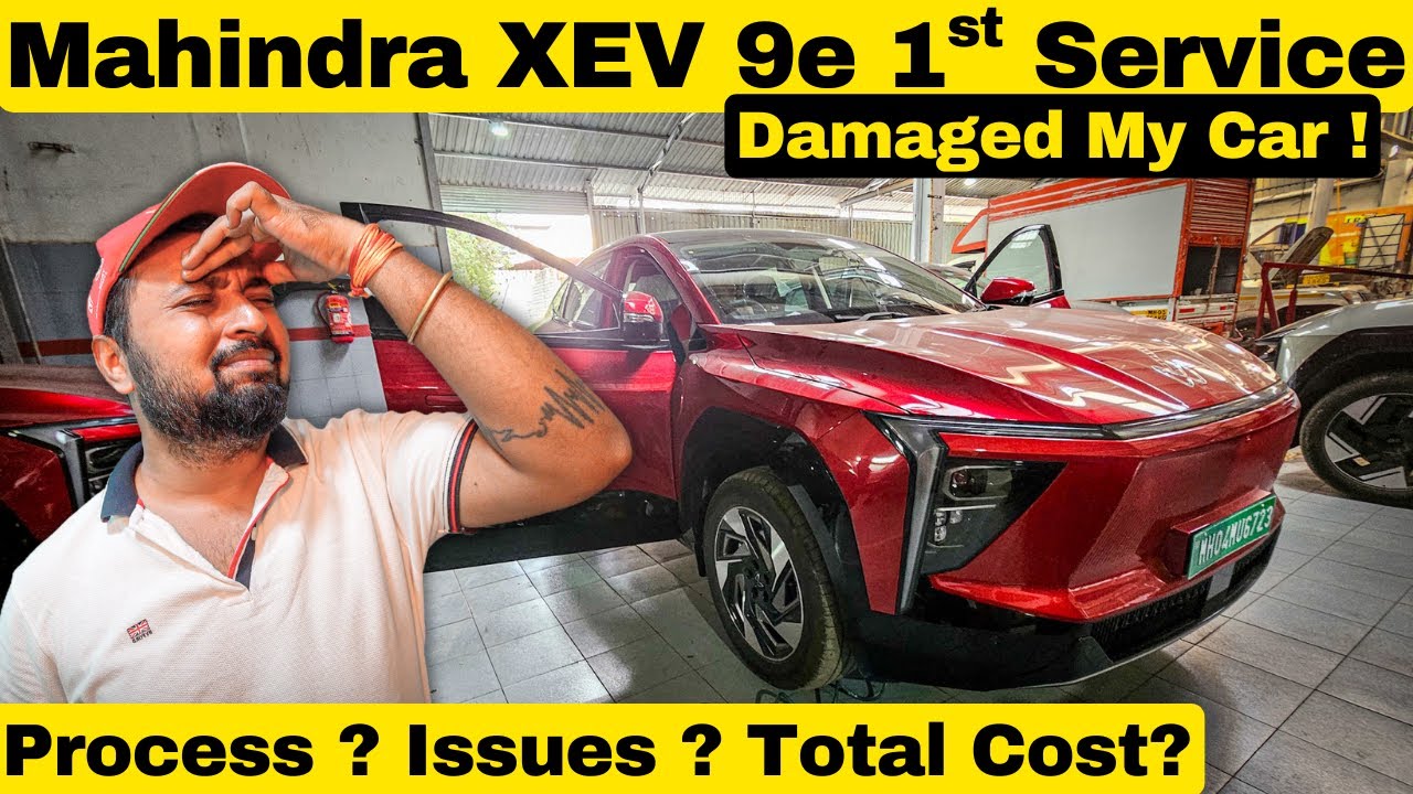 THEY DAMAGED MY CAR - XEV 9e 1st Service | This Is Not Done 😡 Full Details & Cost !!