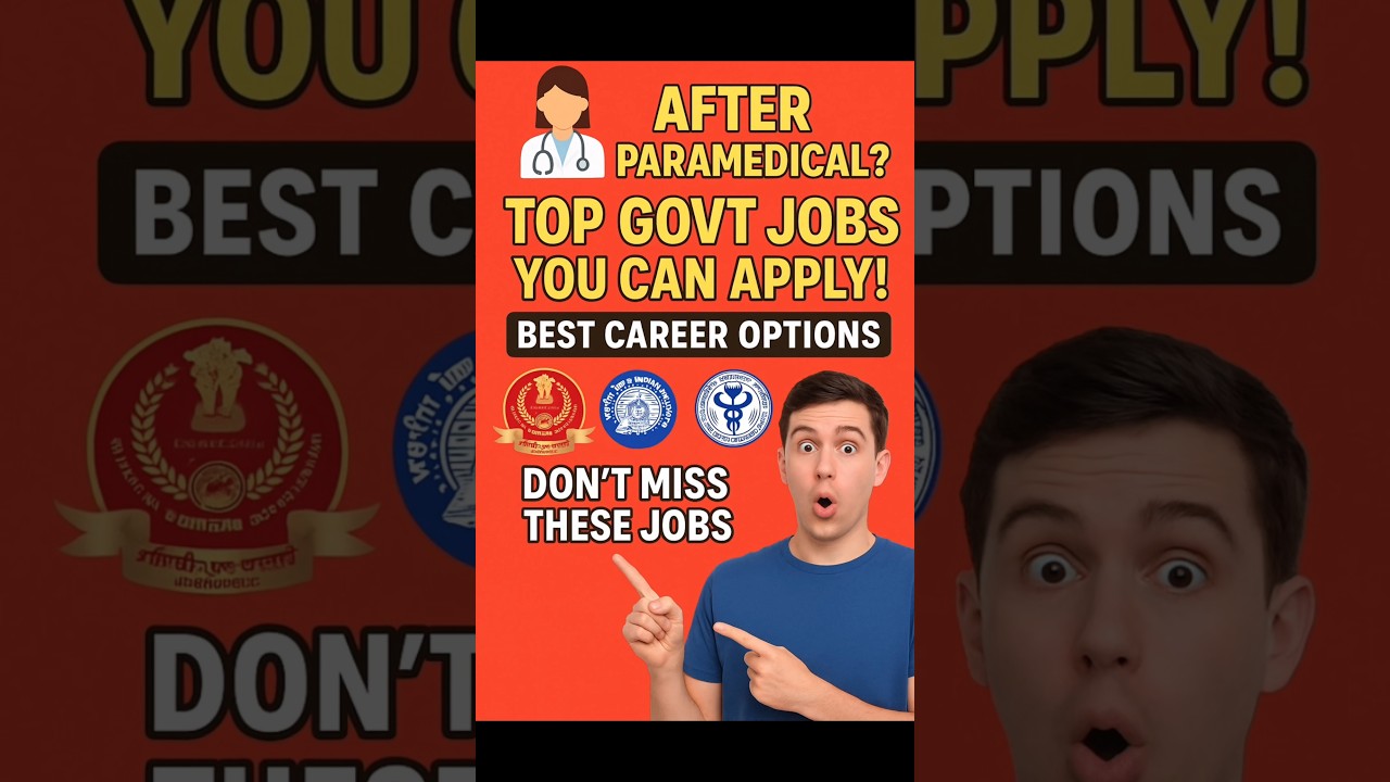 🩺 After Paramedical?🔥 Top Govt Jobs You Can Apply!✅ Best Career Options📢 Don&rsquo;t Miss These Jobs!