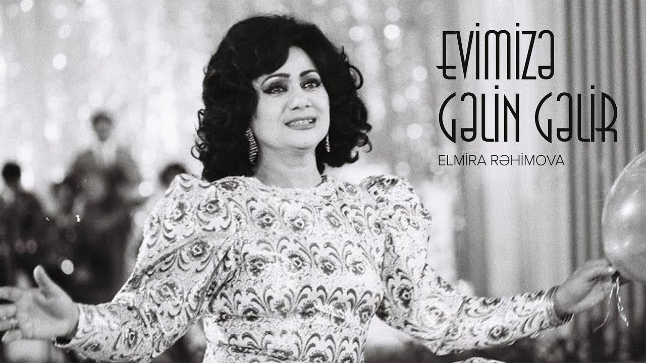Elmira Rəhimova — Evimizə Gəlin Gəlir (Rəsmi Audio)
