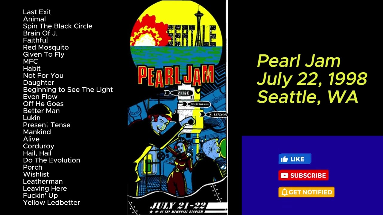 Pearl Jam July 22, 1998 Seattle Washington Full Show LIVE Music Concert Alternative Grunge Yield 98