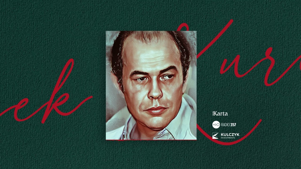 #17 Jacek Kuroń | Prekursorzy - 20 wizji lepszego świata | Podcast Radia 357 i Ośrodka Karta