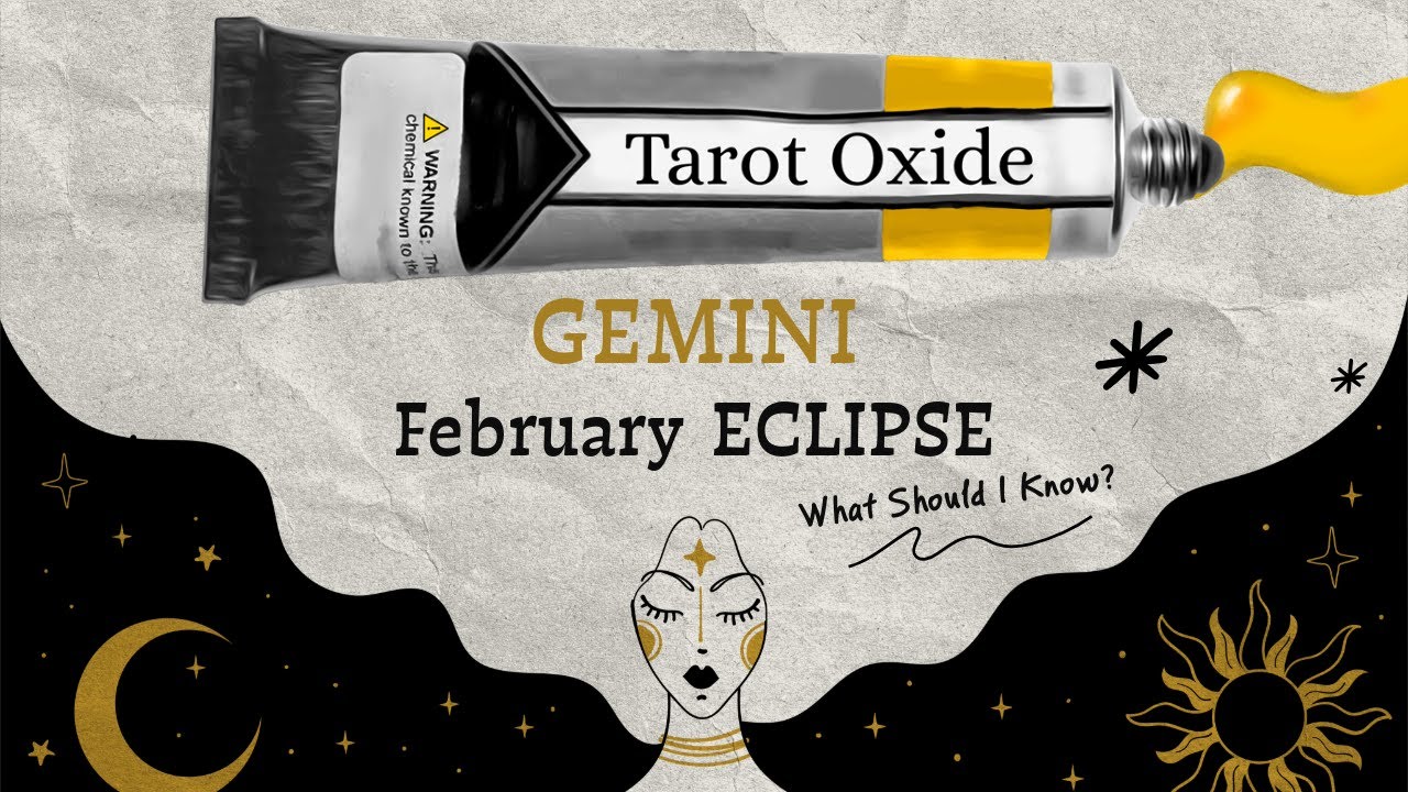 GEMINI ECLIPSE FEBRUARY MENTALLY ELECTRIC