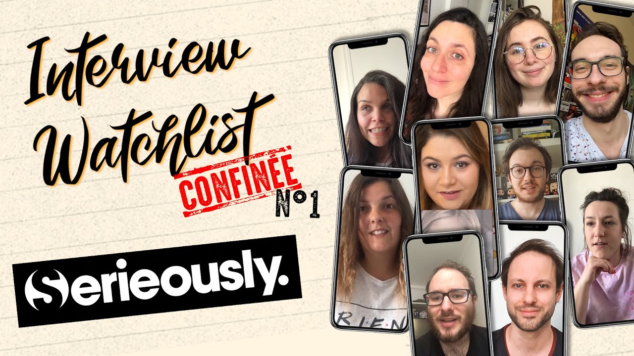📺 La Watchlist [confin&eacute;e] N&deg;1 de Serieously
