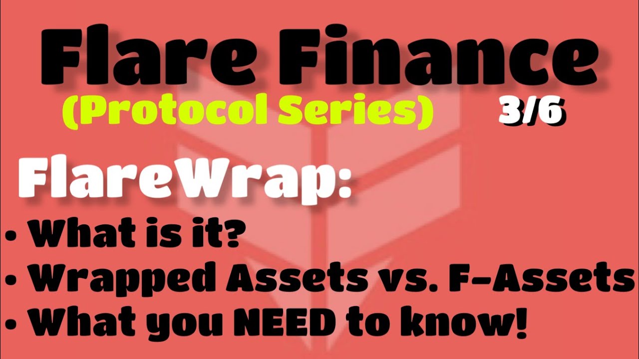 Flare Finance Protocols (3/6) | FlareWrap | Wrapped Assets Vs. F-Assets | UNDERSTAND THIS!