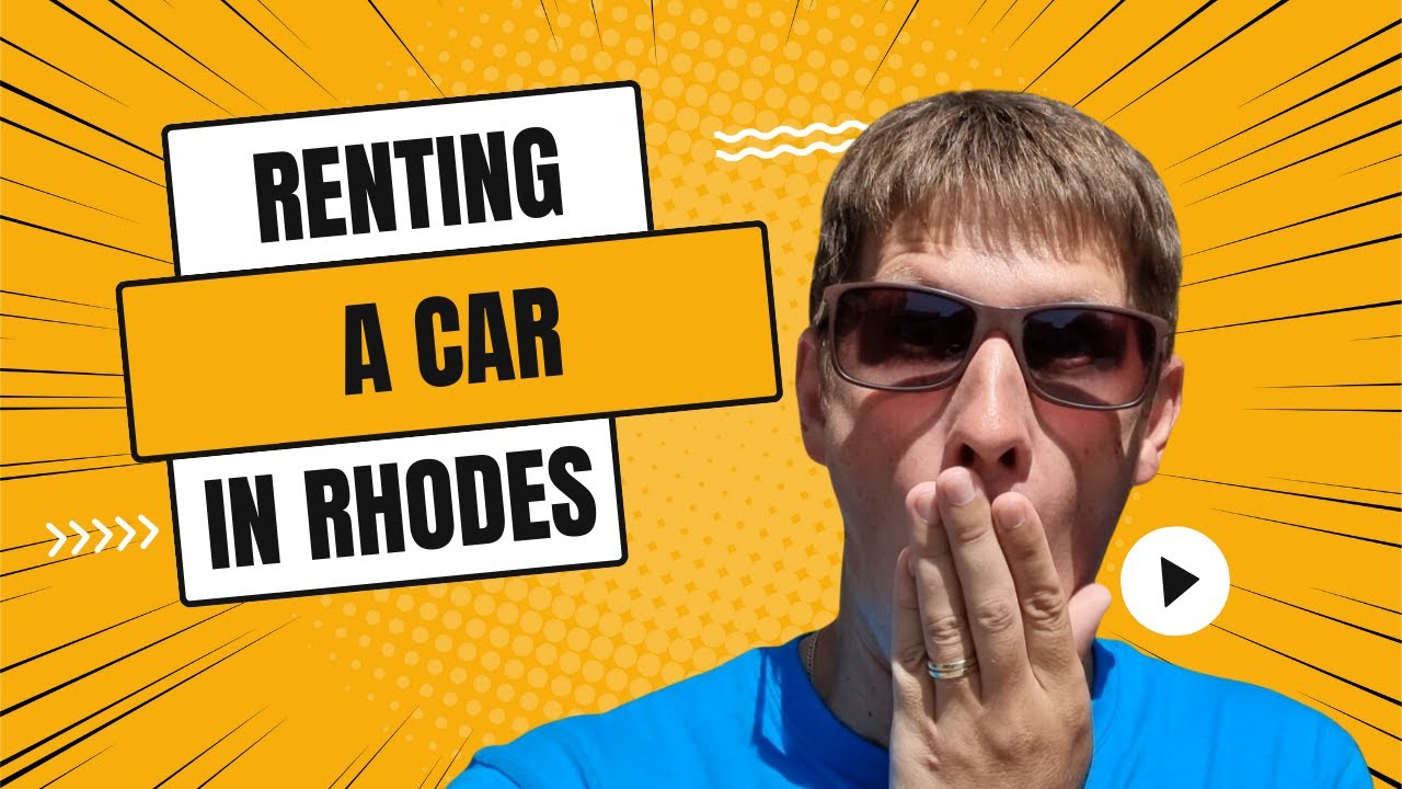 Rhodes 🇬🇷 — Essential Car Rental Tips for First-Time Visitors