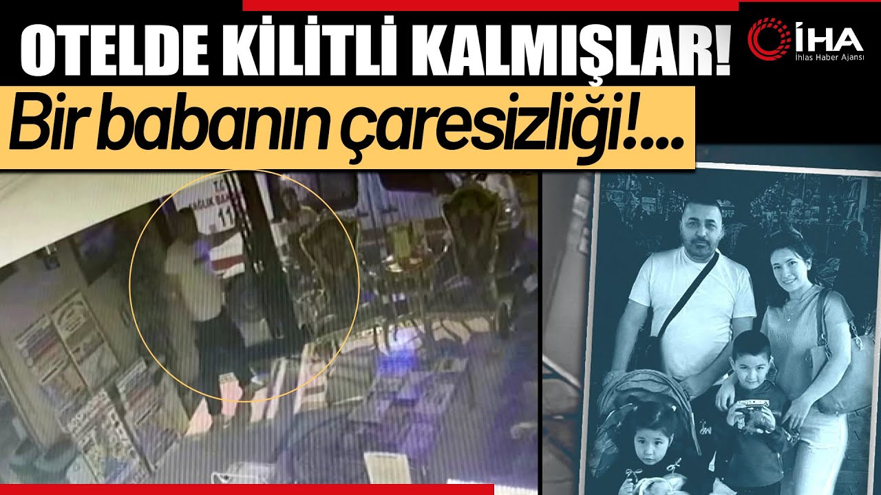 Böcek Ailesine İlişkin Yeni Görüntüler Ortaya Çıktı, Otelde Kilitli Kalan Aile Ambulansa Ulaşmamış!