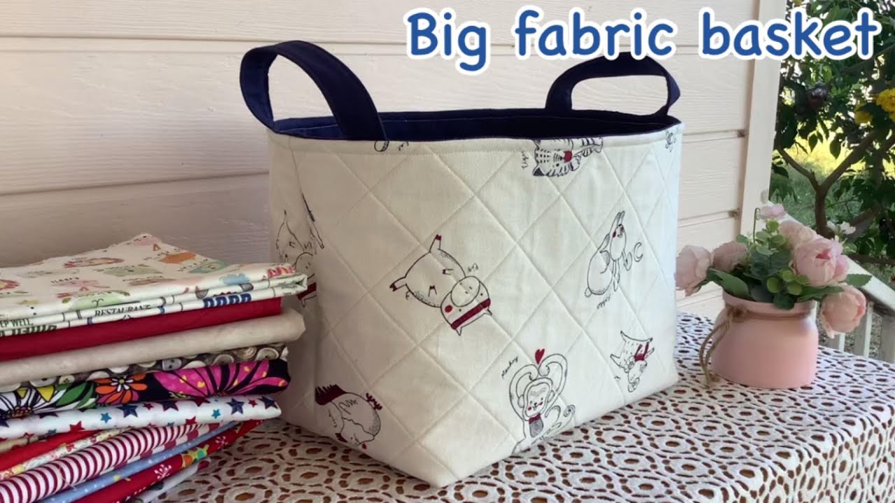 Big fabric basket, fabric basket, fabric basket tutorial, how to fabric basket, diy fabric basket
