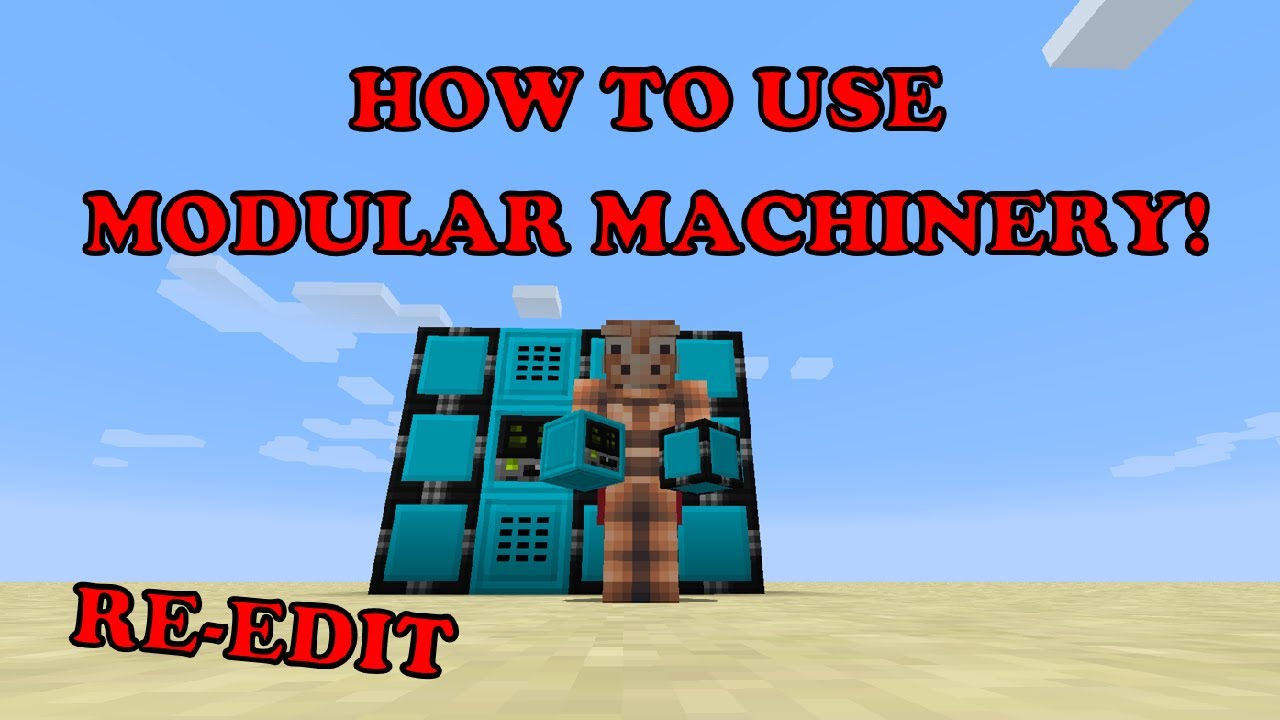How to use Modular Machinery RE EDIT