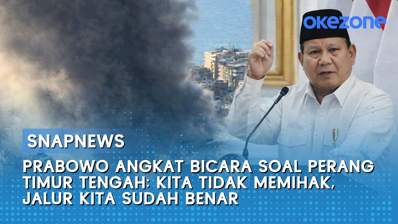Prabowo Angkat Bicara Soal Perang Timur Tengah: Kita Tidak Memihak, Jalur Kita Sudah Benar