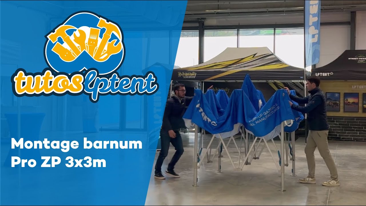 Tuto : Montage d'un barnum pliant Pro ZP
