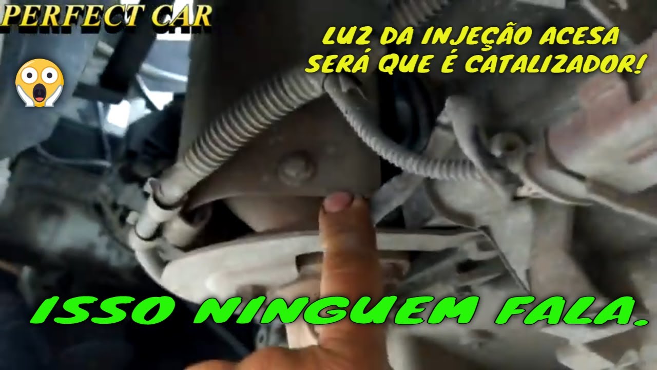 LUZ DA INJEÇAO ACESA DEFEITO DE CATALIZADOR SERÁ? ISSO NINGUEM FALA...
