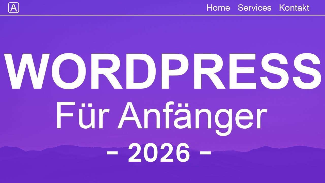 WordPress Website Erstellen -2026- Tutorial in 20 EINFACHEN Schritten | (Deutsch|German)