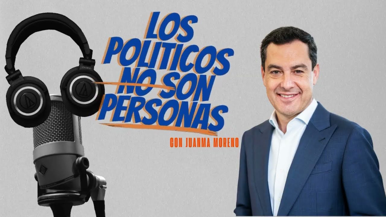 🎙 LPNSP #16 – Juanma Moreno es un tío normal