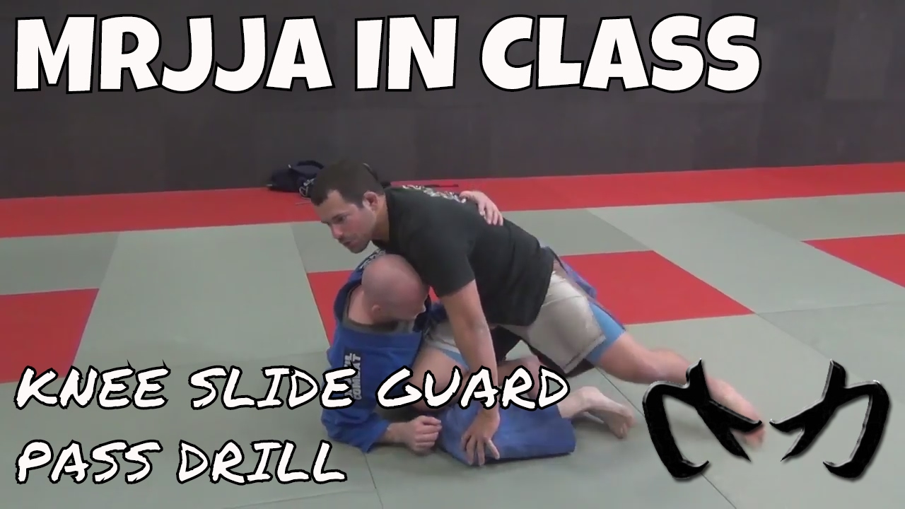 Knee Slide Pass Drill - Brazilian Jiu-Jitsu [MRJJA IN CLASS 078]