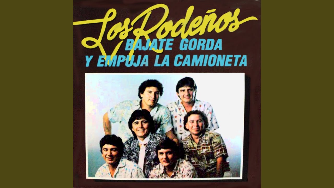 Bajate Gorda y Empujá la Camioneta