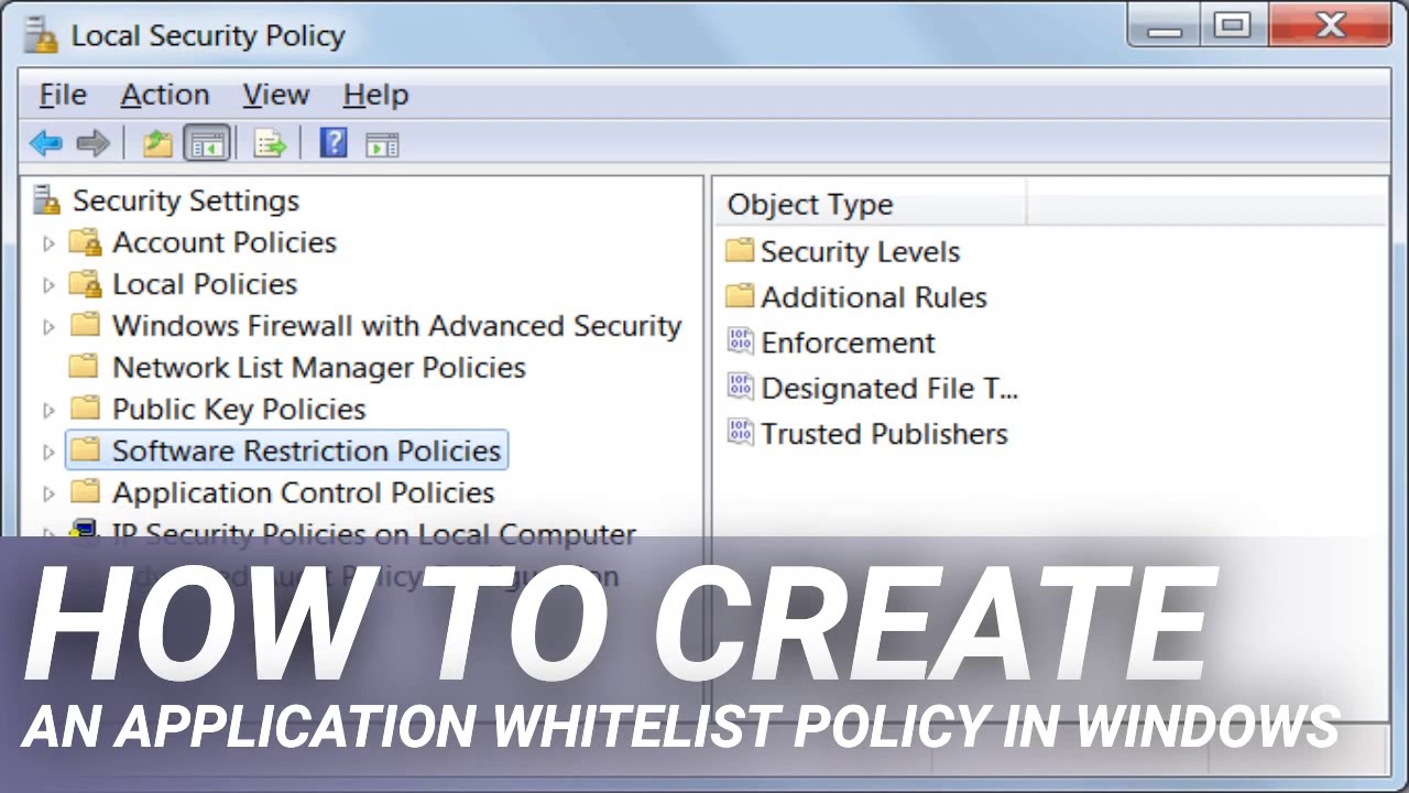 How to create an Application Whitelist Policy in Windows