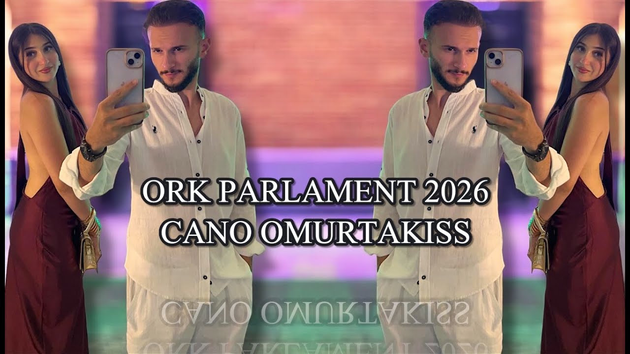 Ork Parlament 2026 Cano - Omurtag 2026