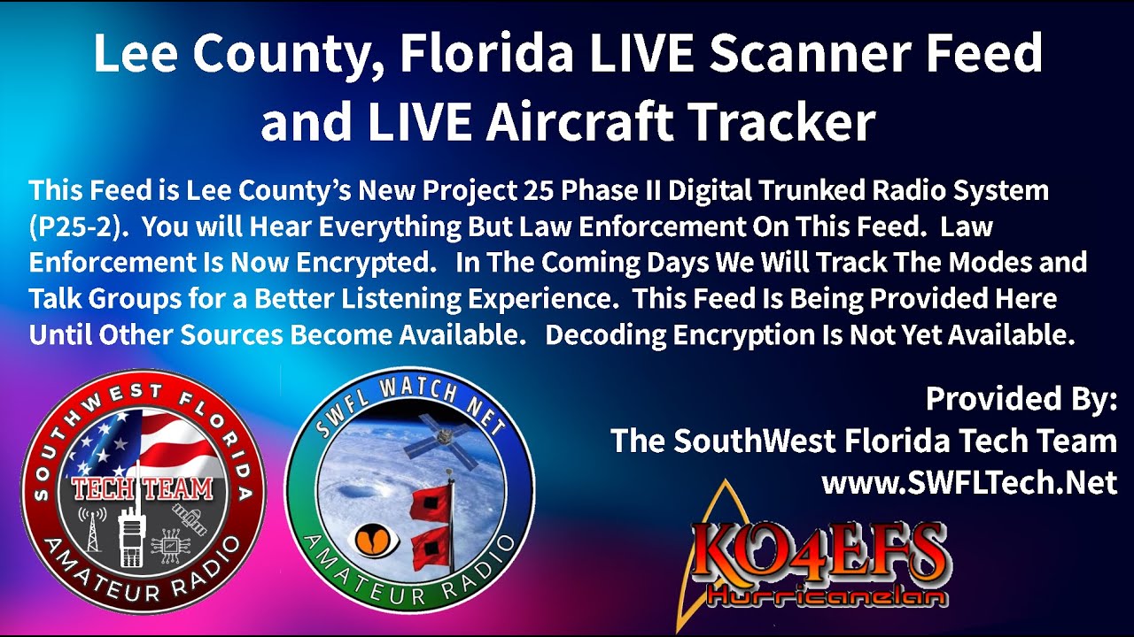 Lee County Scanner Feed - Fort Myers & Cape Coral - Fire, EMS, Public Safety