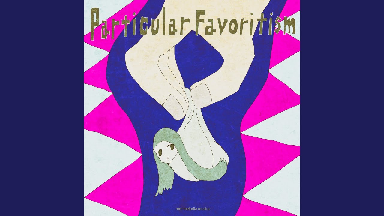 particular favoritism