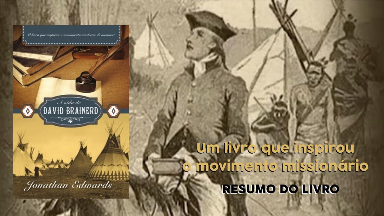 Livro: A vida da David Brainerd por Jonathan Edwards
