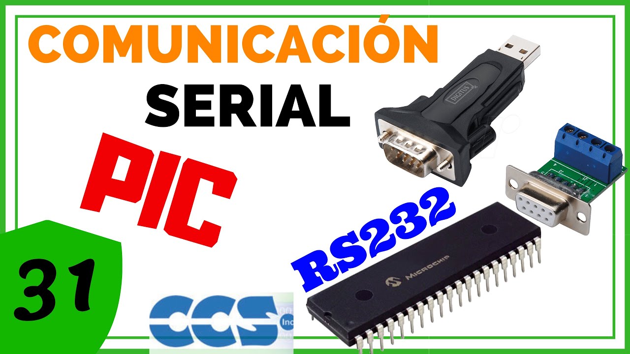 Comunicación Serial (parte 2) 💻 Programación de PIC en CCS C (PIC C) # 031