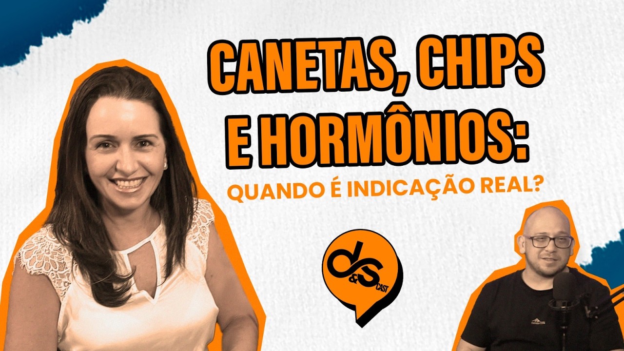 Canetas, chips e hormônios: quando é indicação REAL?